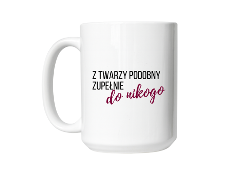 kubek z twarzy podobny zupełnie do nikogo